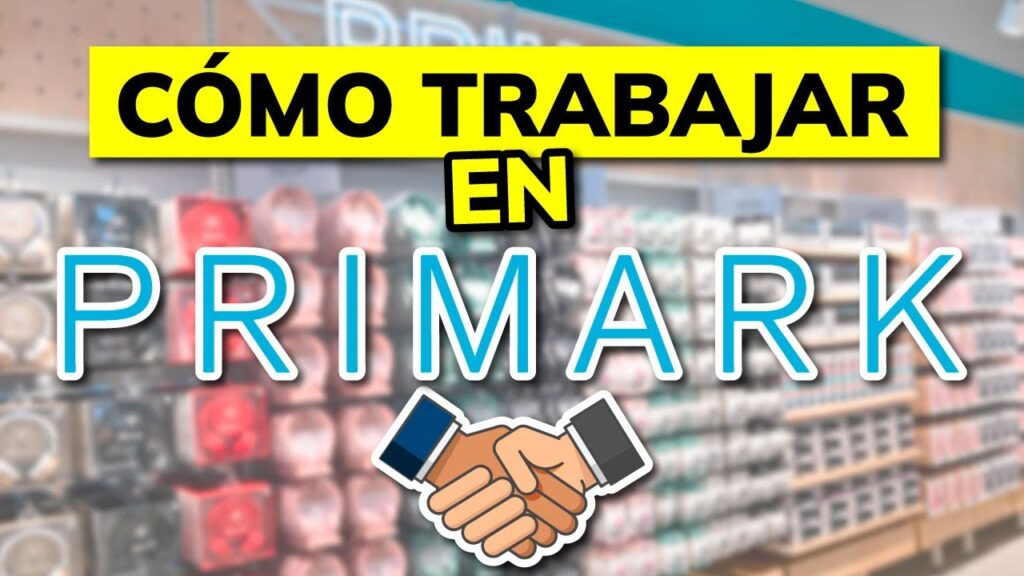 Cómo Trabajar en Primark