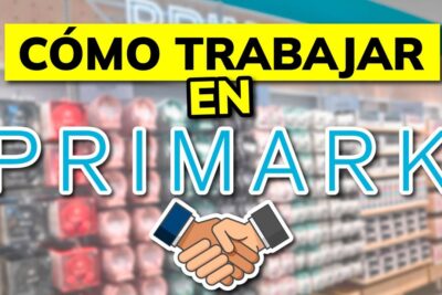Cómo Trabajar en Primark
